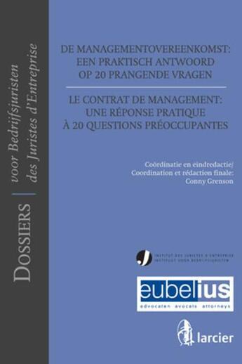 Couverture du livre « De managementovereenkomst: een praktisch antwoord op uw prangende vragen » de  aux éditions Larcier