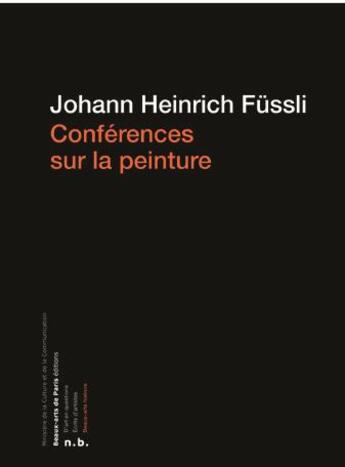 Couverture du livre « Conférences sur la peinture, 1801-1823 » de Fussli Johann Heinri aux éditions Ensba