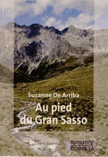 Couverture du livre « Au peid du Gran Sasso » de Suzanne De Arriba aux éditions Corps 16