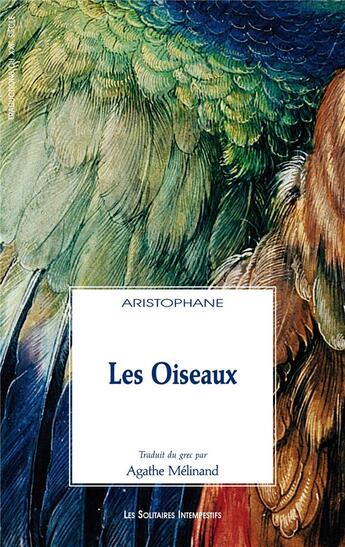 Couverture du livre « Les oiseaux » de Aristophane aux éditions Solitaires Intempestifs