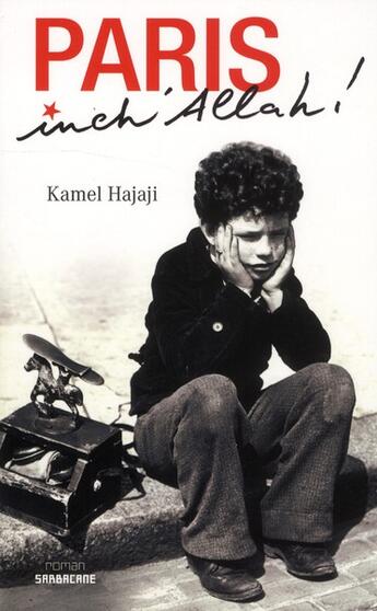 Couverture du livre « Paris, inch'allah » de Kamel Hajaji aux éditions Sarbacane