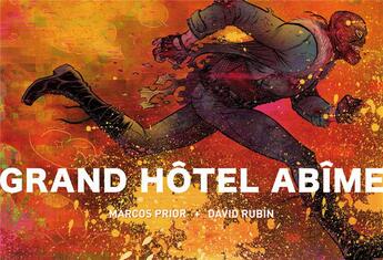 Couverture du livre « Grand hôtel abîme » de David Rubin et Marcos Prior aux éditions Rackham