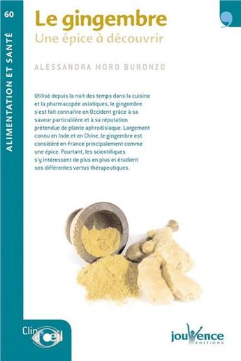 Couverture du livre « Le gingembre ; une épice à découvrir » de Moro Buronzo Alessan aux éditions Jouvence