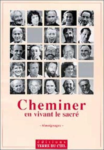 Couverture du livre « Cheminer en vivant le sacre » de  aux éditions Terre Du Ciel