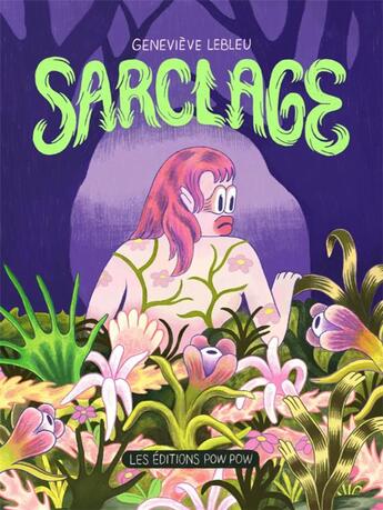 Couverture du livre « Sarclage » de Genevieve Lebleu aux éditions Pow Pow