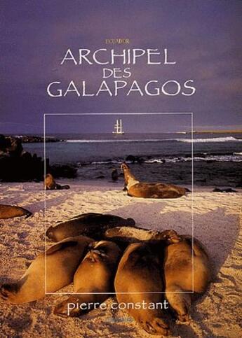 Couverture du livre « Archipel des Galapagos » de Constant aux éditions Sebastien Constant