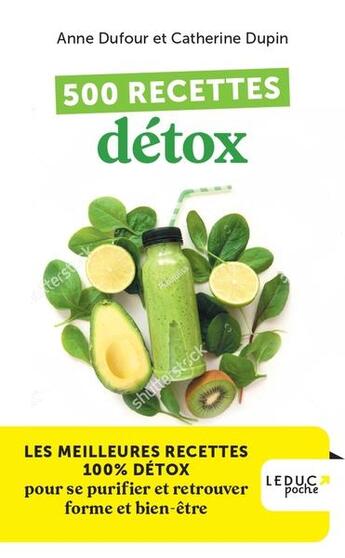 Couverture du livre « 500 recettes detox » de Dufour/Dupin aux éditions Leduc