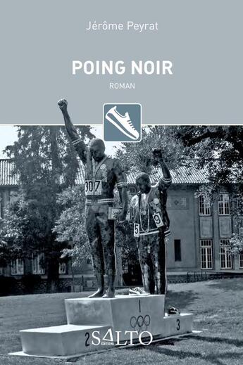 Couverture du livre « Poing noir » de Jerome Peyrat aux éditions Salto