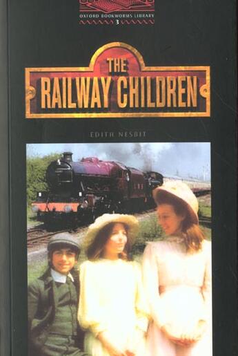 Couverture du livre « The railway children niveau: 3 » de Nesbit aux éditions Oxford Up Elt