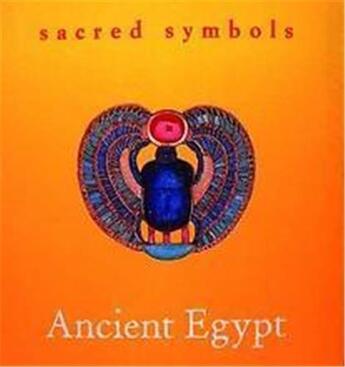 Couverture du livre « Ancient egypt sacred symbols » de  aux éditions Thames & Hudson