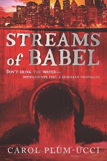 Couverture du livre « Streams of Babel » de Plum-Ucci Carol aux éditions Houghton Mifflin Harcourt