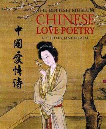 Couverture du livre « Chinese love poetry (hardback) » de Jane Portal aux éditions British Museum