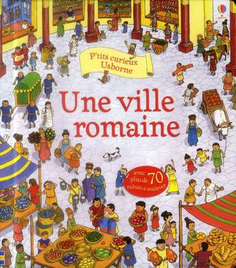 Couverture du livre « Une ville romaine » de Conrad Mason aux éditions Usborne