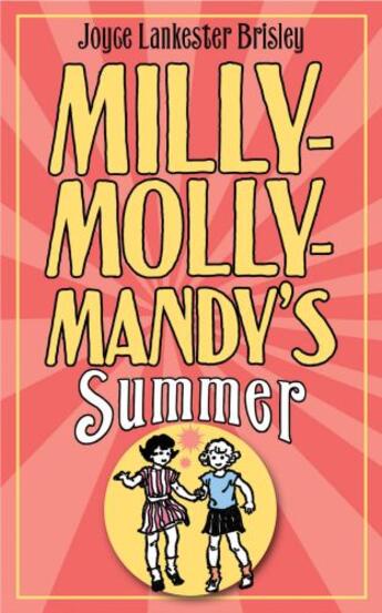 Couverture du livre « Milly-Molly-Mandy's Summer » de Joyce Lankester Brisley aux éditions Pan Macmillan