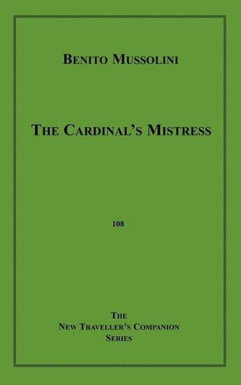 Couverture du livre « The Cardinal's Mistress » de Mussolini Benito aux éditions Epagine