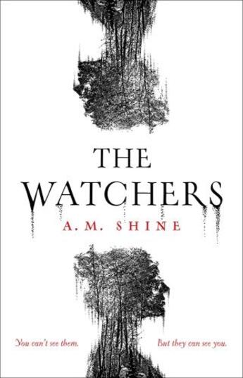 Couverture du livre « THE WATCHERS » de A.M. Shine aux éditions Head Of Zeus