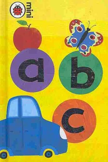 Couverture du livre « A B C » de Ladybird aux éditions Ladybird