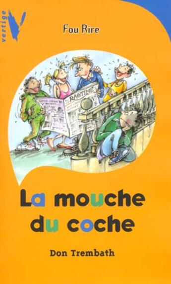 Couverture du livre « La Mouche Du Coche » de Don Treimbath aux éditions Hachette