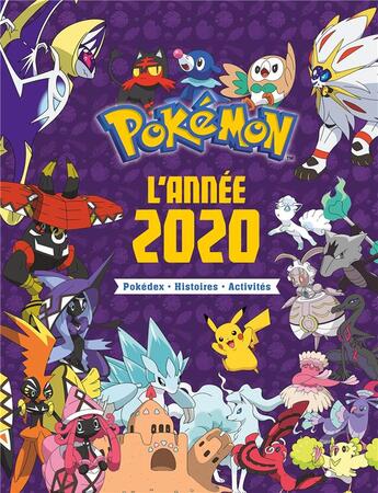 Couverture du livre « Pokémon ; l'année 2020 ; pokédex, histoires, activités » de  aux éditions Hachette Jeunesse