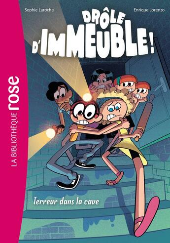 Couverture du livre « Drôle d'immeuble ! Tome 2 : terreur dans la cave » de Enrique Lorenzo et Sophie Laroche aux éditions Hachette Jeunesse