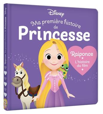 Couverture du livre « Ma première histoire de princesse : Disney Baby : Raiponce, l'histoire du film » de Disney aux éditions Disney Hachette