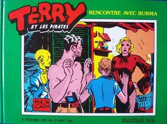 Couverture du livre « Terry et les pirates : rencontre avec Burma » de Milton Arthur Caniff aux éditions Slatkine Reprints