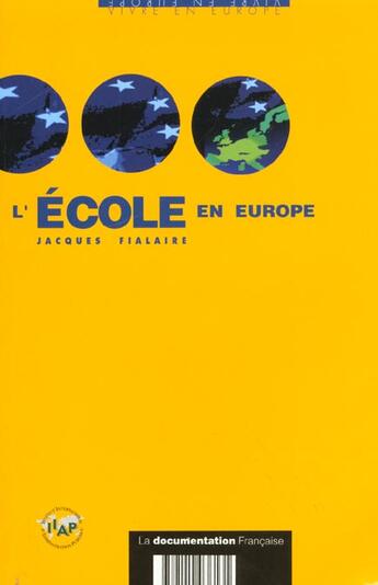 Couverture du livre « Ecole en europe » de Jacques Fialaire aux éditions Documentation Francaise