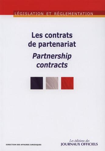 Couverture du livre « Les contrats de partenariats ; partnership contracts » de  aux éditions Direction Des Journaux Officiels