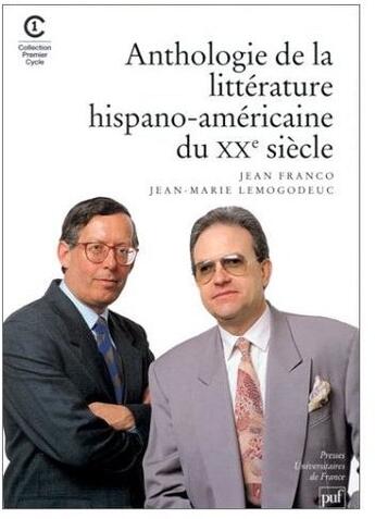 Couverture du livre « Anthologie de la litterature hispano-americaine du vingtieme siecle » de Franco/Lemogodeuc J. aux éditions Puf