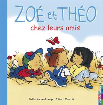 Couverture du livre « Zoé et Théo Tome 4 » de Metzmeyer/Vanenis aux éditions Casterman