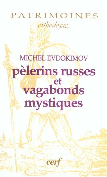 Couverture du livre « Pèlerins russes et vagabonds mystiques » de Michel Evdokimov aux éditions Cerf