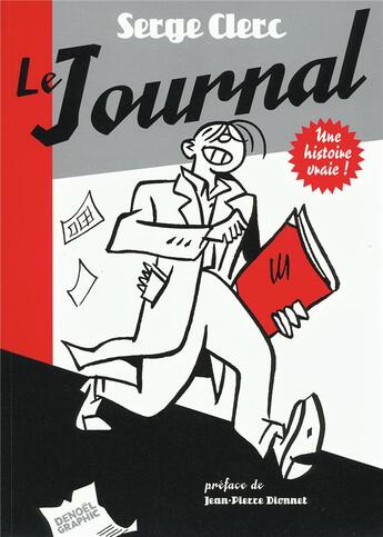 Couverture du livre « Le journal ; une histoire vraie » de Clerc/Dionnet aux éditions Denoel