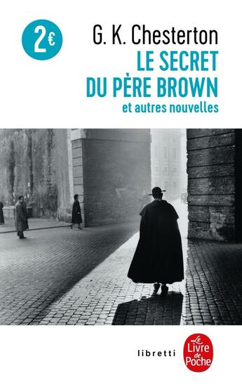 Couverture du livre « Le secret du Père Brown » de G. K. Chesterton aux éditions Le Livre De Poche