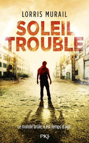 Couverture du livre « Soleil trouble » de Lorris Murail aux éditions Pocket Jeunesse