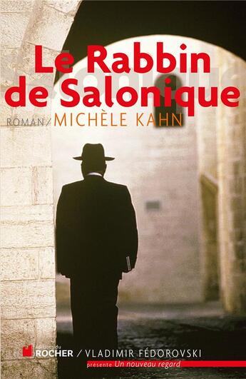 Couverture du livre « Le rabbin de Salonique » de Michele Kahn aux éditions Rocher