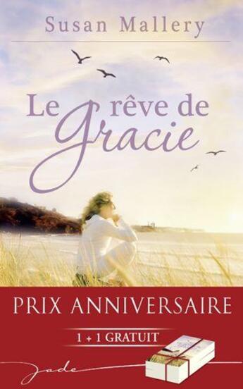 Couverture du livre « Le rêve de Gracie » de Susan Mallery aux éditions Harlequin