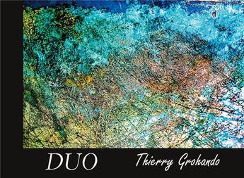 Couverture du livre « Duo » de Grohando Thierry aux éditions Books On Demand