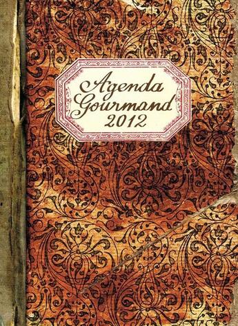 Couverture du livre « Agenda gourmand 2012 » de  aux éditions Les Cuisinieres