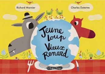 Couverture du livre « Jeune loup, vieux renard » de Charles Dutertre et Richard Marnier aux éditions Le Vengeur Masque