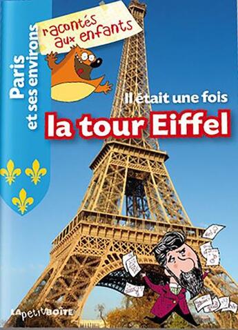 Couverture du livre « A la decouverte de la tour eiffel » de  aux éditions La Petite Boite