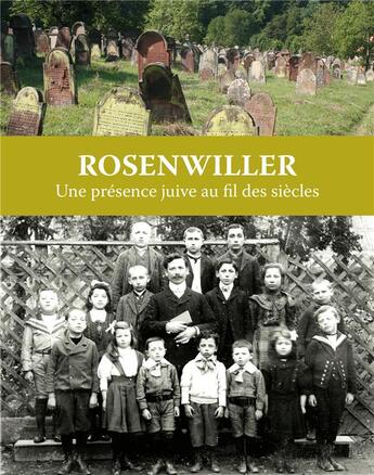 Couverture du livre « Rosenwiller, une présence juive au fil des siècles » de Alphonse Troestler aux éditions Id