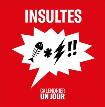 Couverture du livre « Calendrier un jour ; insultes » de  aux éditions Papier Cadeau