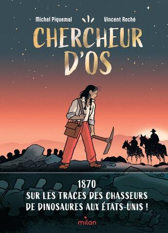 Couverture du livre « Chercheur d'os » de Michel Piquemal et Vincent Roche aux éditions Milan