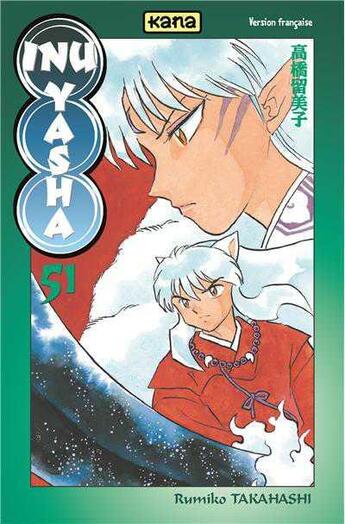 Couverture du livre « Inu-Yasha Tome 51 » de Rumiko Takahashi aux éditions Kana