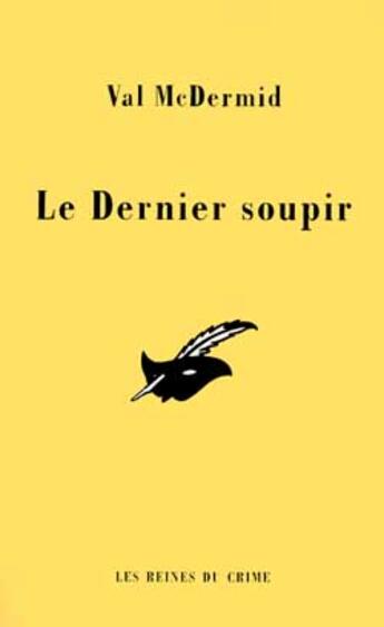 Couverture du livre « Le dernier soupir » de Val McDermid aux éditions Editions Du Masque