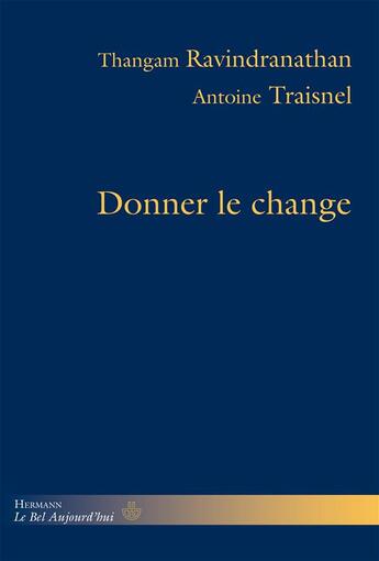 Couverture du livre « Donner le change » de Ravindranathan aux éditions Hermann