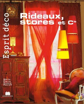 Couverture du livre « Rideaux, stores et cie » de Marie-Pierre Dubois-Petroff aux éditions Massin