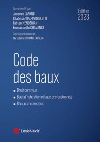 Couverture du livre « Code des baux (édition 2023) » de Beatrice Vial-Pedroletti aux éditions Lexisnexis