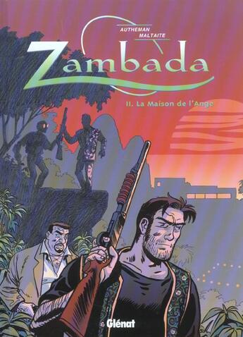 Couverture du livre « Zambada Tome 2 ; la maison de l'ange » de Maltaite et Autheman aux éditions Glenat