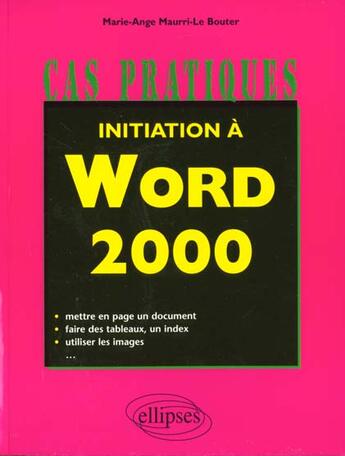 Couverture du livre « Initiation a word 2000 » de Maurri Le aux éditions Ellipses